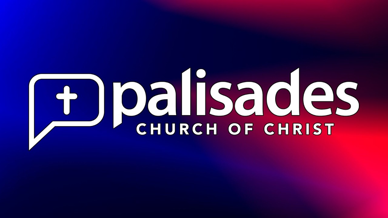 Palisades Church of Christ