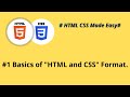 Basics of "HTML and CSS" Format.