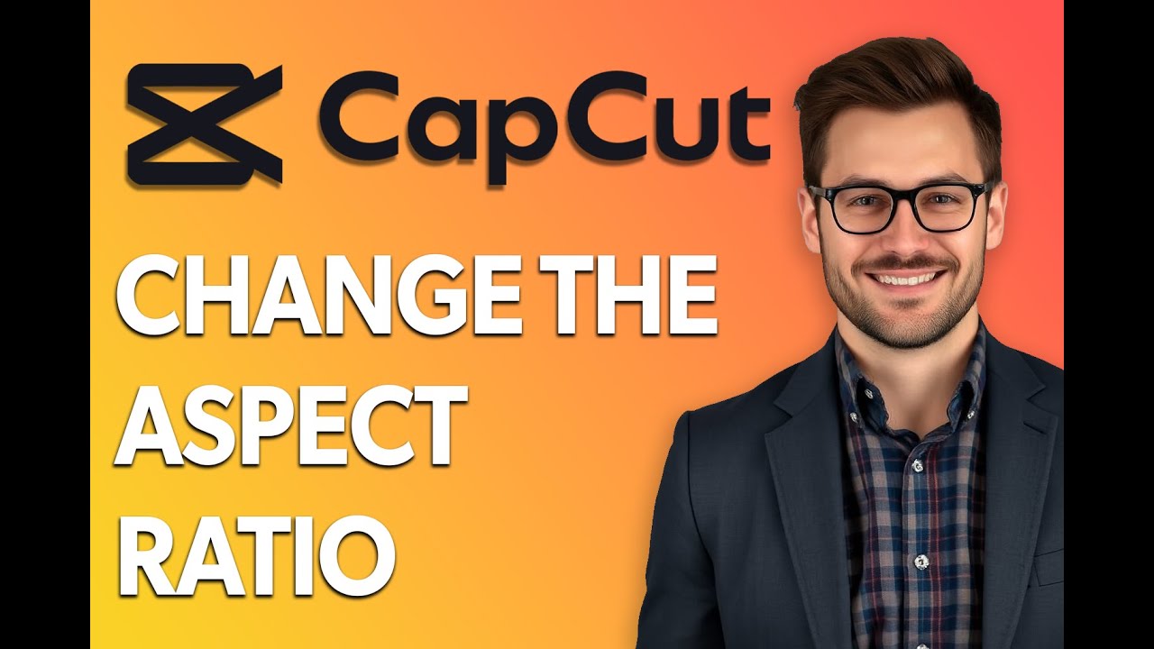 How To Change The Aspect Ratio On Capcut Pc [2025 Guide]