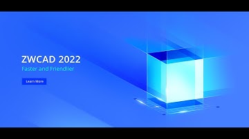 ZWCAD 2022 Overview Video