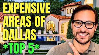 Most EXPENSIVE Neighborhoods of Dallas Texas! Top 5!
