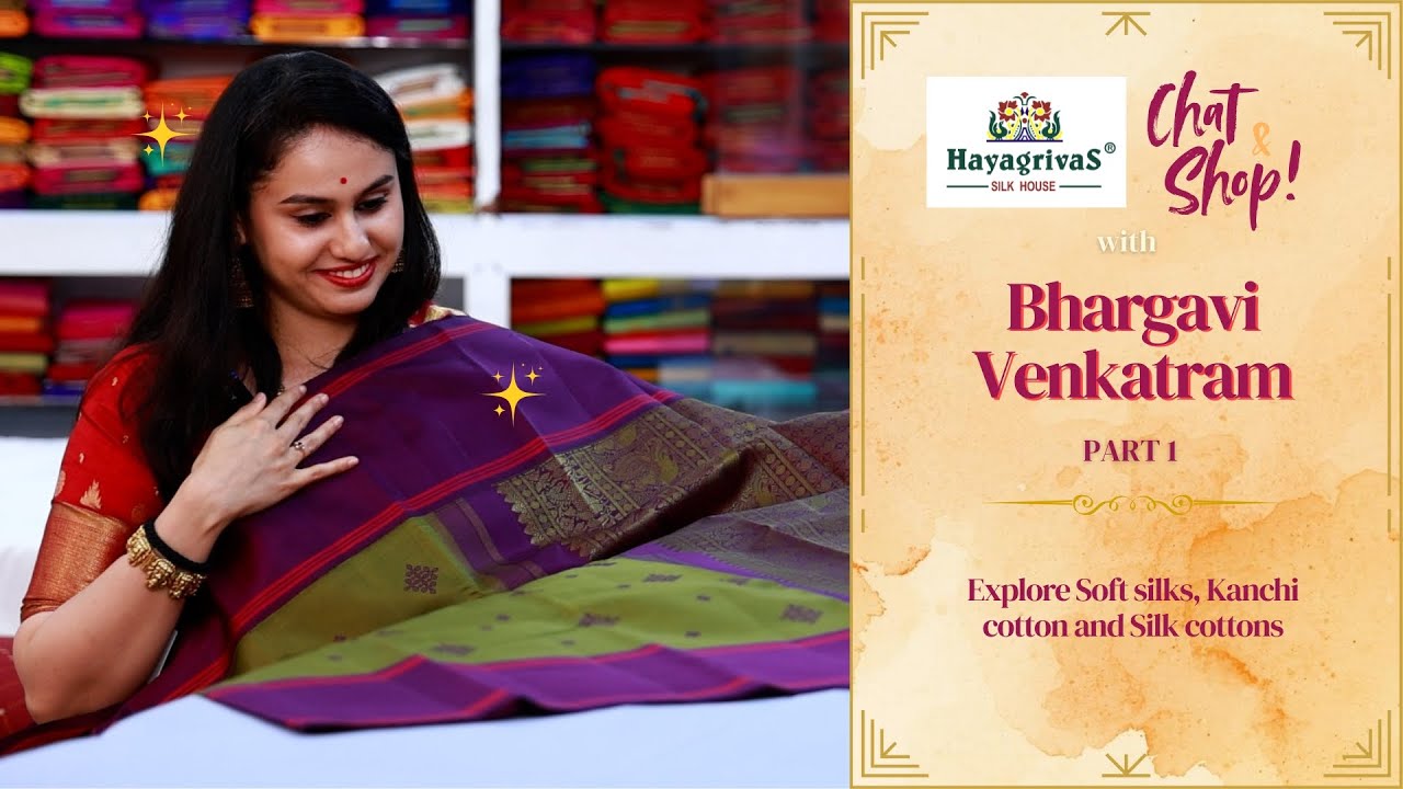 Chat & Shop Series with @bhargavihvenkatram | Hayagrivas Soft Silks, Silk Cotton and Carnatic Music!