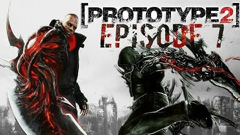 Prototype 2 Walkthrough Episode 7 [PS3 - No Commentary]