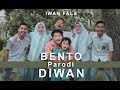 Diwan  bento ft putih abu abu  iwan fals  bento parody  fikrifadlu