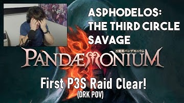 First P3S Clear! Asphodelos: The Third Circle Savage (DRK POV) - Final Fantasy XIV Endwalker