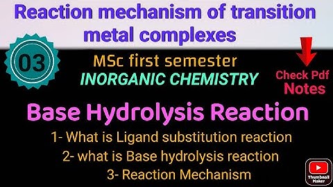 Base Hydrolysis-Reaction Mechanism of transition metalcomplexes #mscchemistrynotes@itschemistrytime