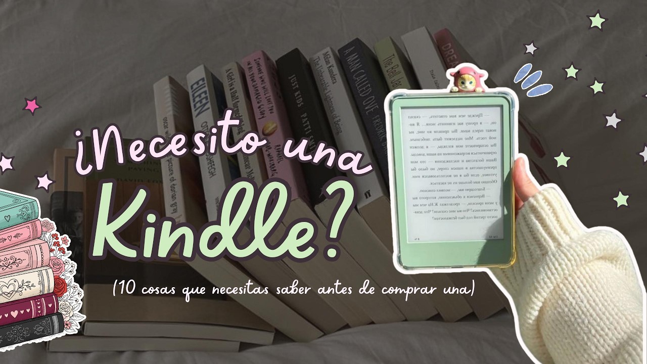 ¿Necesito una Kindle? ⋆‧°𓏲ּ𝄢 | 10 Cosas que necesitas saber antes de comprar una.