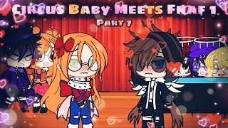 Circus Baby Meets FNAF 1 Part 7/7 ~ Gacha Club💖💖 ~ (Freddy/Gabriel X CircusBaby/Elizabeth) ~ MY AU