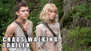 Chaos Walking Trailer