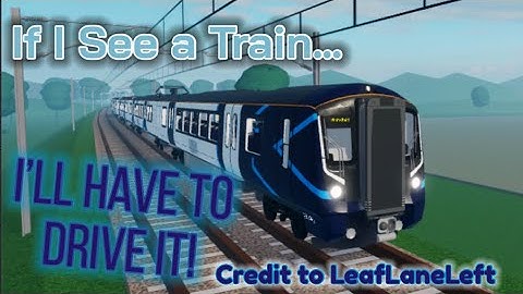 SCR Driving | But If I See a Train, I’ll have to drive it!
