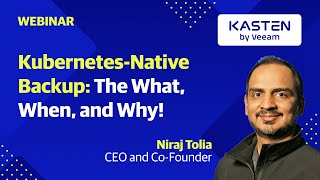 Celebrity Kubernetes-Native Backup: The What, When, and Why! Wealth