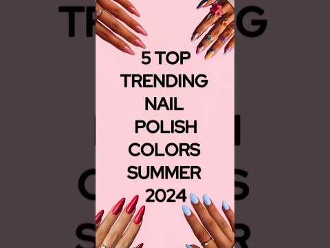 Trending Nail Colors