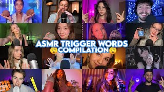 ASMR The Best Trigger Words  Compilation  Ever | Mouth Sounds Compilation