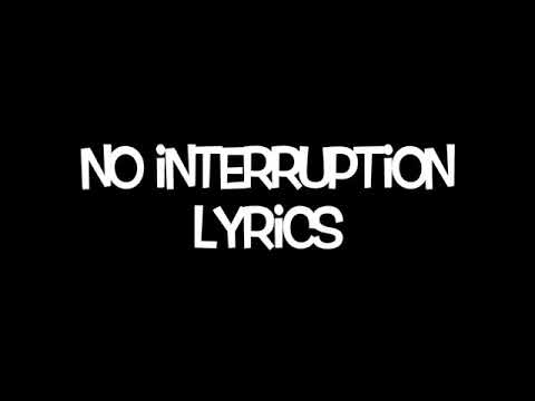 Hoodie Allen-No interruption (lyrics)