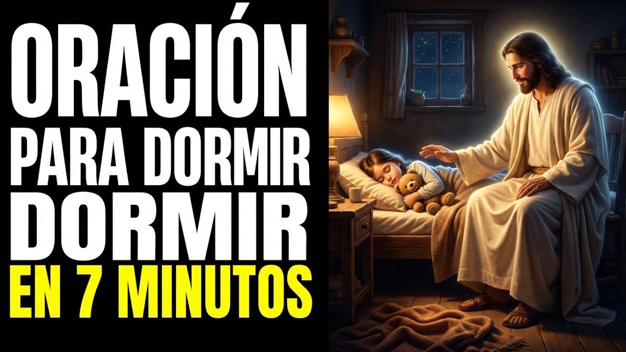 😴 Antes de dormir, escucha esta oración y relaja tu mente