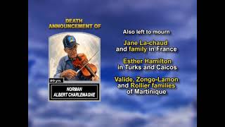 Norman Albert Charlemagne ~ Long Obituary