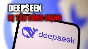 DeepSeek bị tấn công mạng sau khi gây rúng động cổ phiếu công nghệ