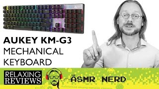 RELAXING REVIEWS | Aukey KM-G3 RGB Mechanical Keyboard w/ Outemu Blue Switches screenshot 4