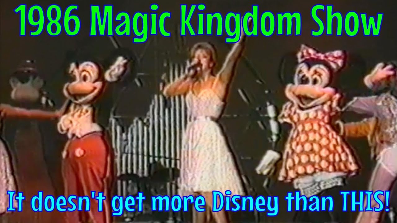 Disney World is Your World (1986 Magic Kingdom Show)