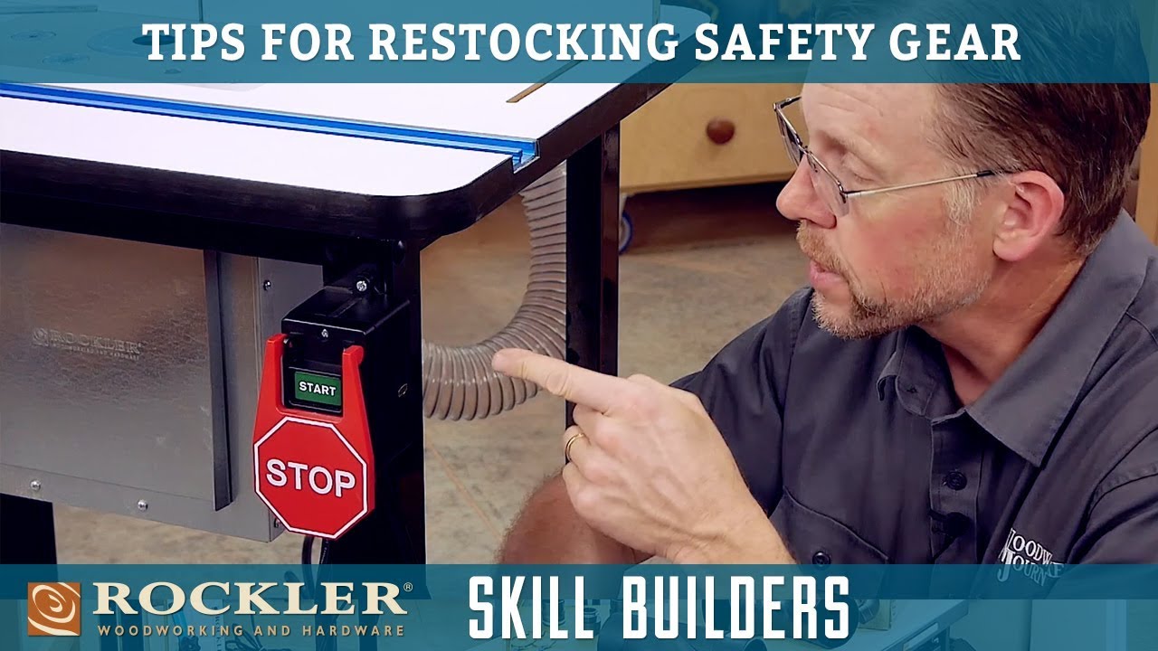 Tips for Restocking Your Shop Safety Gear Rockler Skill Builders