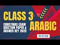 Class 3 Arabic | Second Terminal Christmas Exam - Dec 2025 | Question Paper with Answers