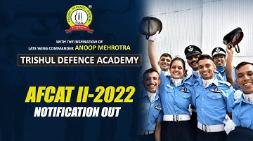AFCAT 2 2022 Notification | AFCAT 2 2022 Application Form | AFCAT 2 2022 Eligibility & Age Criteria