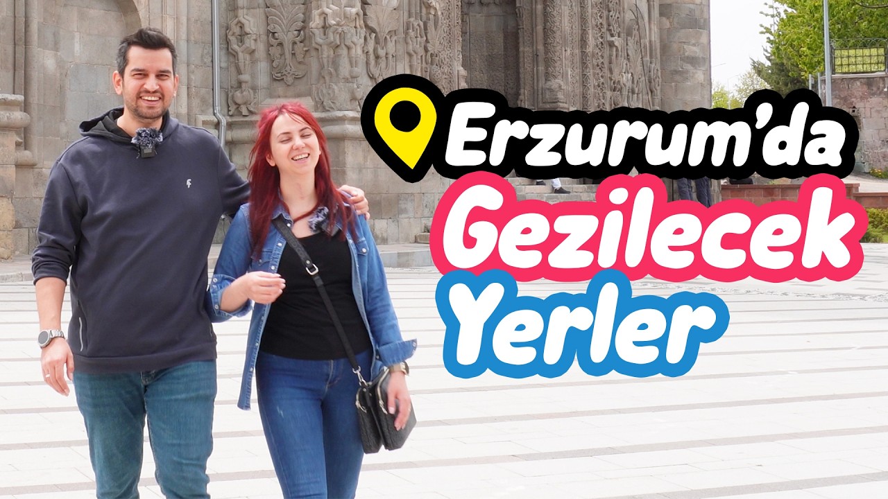 Erzurum'da Gezilecek Yerler Müzeler & Tarihi Yerler | Part-I