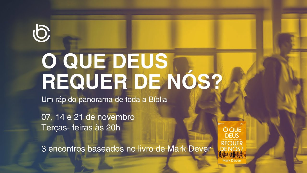 O que Deus Requer de nós ? #2 - A mensagem do Antigo Testamento ...