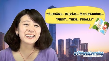 Beginner Mandarin Chinese: Sequence of Events "先 (xiān)...再 (zài)...然后 (ránhòu).." Part 5 with Ellie