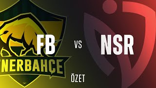 Fenerbahçe Espor (FB) vs NASR ESPORTS (NSR) Maç Özeti | 2022 Yaz Mevsimi 1. Hafta