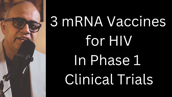 mRNA vaccine for HIV in Phase 1 Clinical Trials -   Part 1