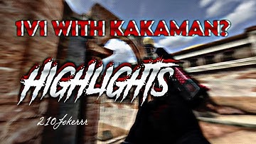 1v1 With Kakaman | Forward Assault | Highlights #1