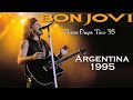 Bon Jovi - Buenos Aires, Argentina 1995 - Proshot Short Version - Full HD   Audio Replaced