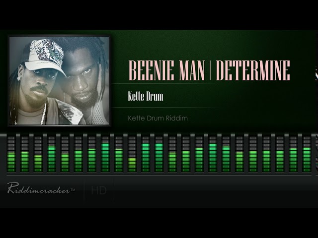 Beenie Man & Determine - Kette Drum (kette Drum Riddim) [HD] - YouTube