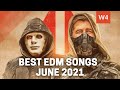 Top 30 Best EDM Songs of JUNE 2021 Week 4