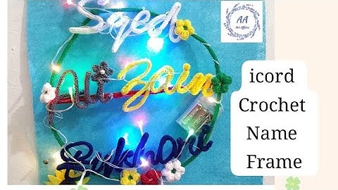 How to make your own knitted wire name frame #craft #handmade #crochet  #syedalizainbukhari