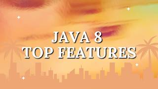 Java 8 Features Explained | Introduction to Java 8 | Top Features Every Java Developer Must Know