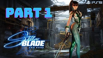 STELLAR BLADE PS5 Walkthrough Gameplay Part 1