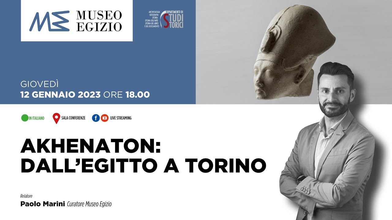 MUSEO E RICERCA | AKHENATON: DALL'EGITTO A TORINO - Paolo Marini - YouTube