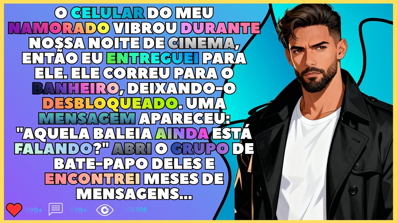 O celular do meu namorado vibrou durante nossa noite de cinema, então eu entreguei para ele...