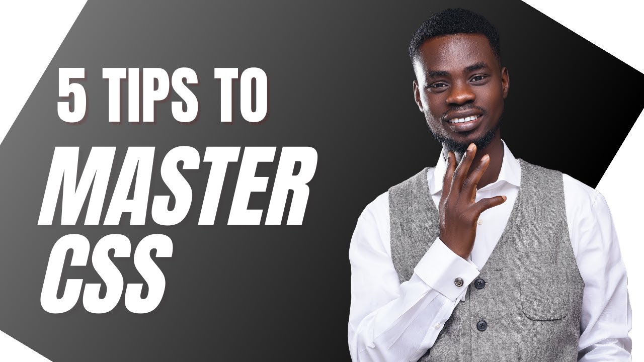 5 Tips to Master CSS - YouTube