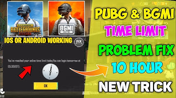 BGMI 6 HOURS TIME LIMIT PROBLEM FIX 100% | HOW TO PLAY BGMI AFTER 10 Hours | BGMI UPDATE