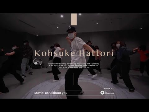 Kohsuke Hattori "Movin' on without you / 宇多田ヒカル"@En Dance Studio YOKOHAMA