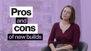 Pros and cons of buying a new build house