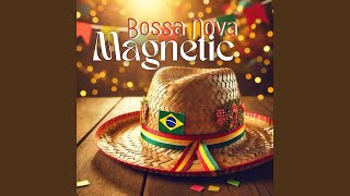 Magnetic Samba