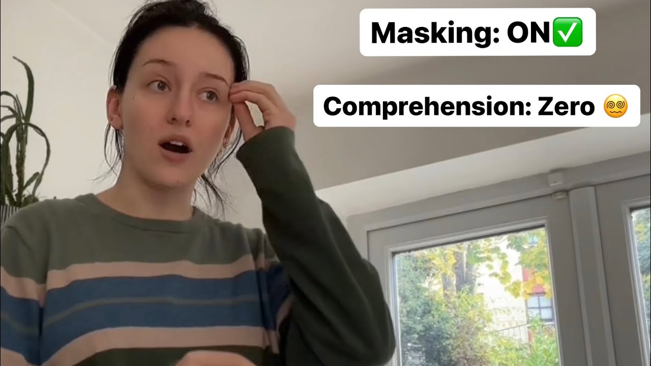 When you mask Autism & ADHD so hard: you can’t process things