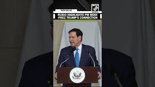Rubio highlights PM Modi–President Trump ‘connection’, calls both leaders visionary and serious