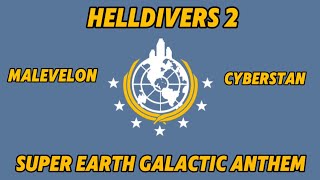 Helldivers 2 Super Earth Galactic Anthem (Official Video)