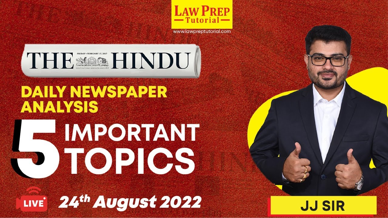 daily-hindu-for-clat-24th-august-the-hindu-by-jj-sir-daily