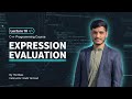 Expression Evaluation in C++ | How C++ Evaluates Expressions | Lecture 10